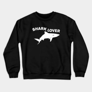 Shark lover Crewneck Sweatshirt